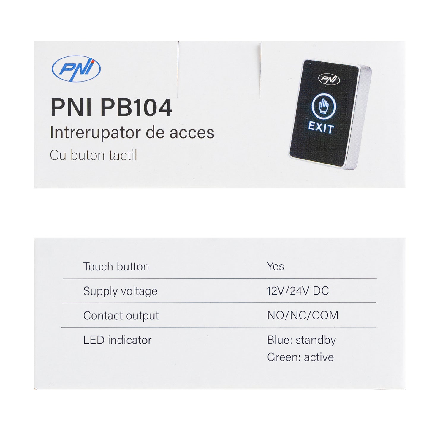 Intrerupator de acces PNI PB104, cu touch, montaj aplicat, NO/NC/COM, 12V/24V DC, LED stare, metalic, 5 fire, IP65