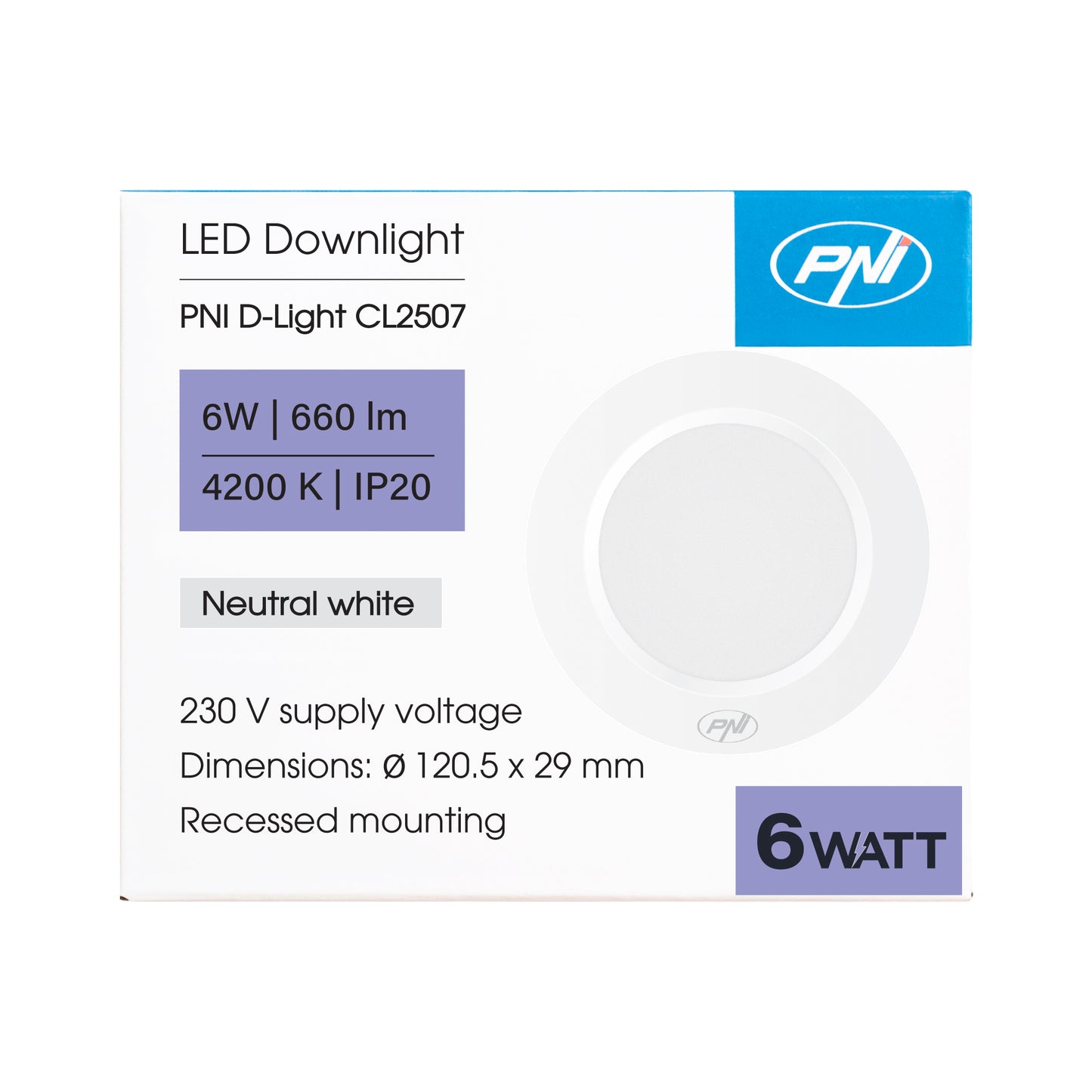 Spot LED PNI D-Light CL2507 6W, incastrabil, rotund 12 cm, 4200K, alimentare 230V, 660 lm, alb neutru