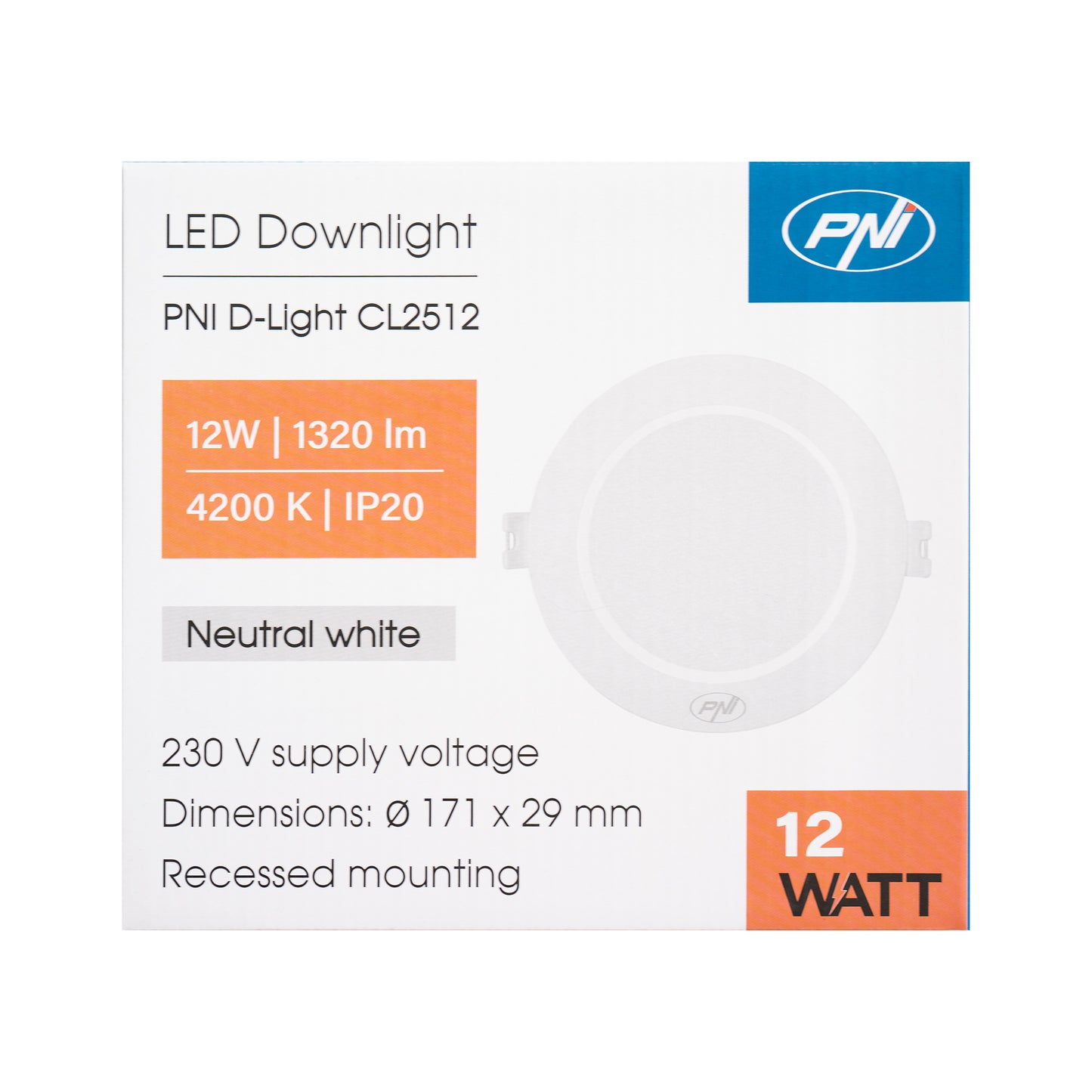 Spot LED PNI D-Light CL2512 12W, incastrabil, rotund 17 cm, 4200K, alimentare 230V, 1320 lm, alb neutru