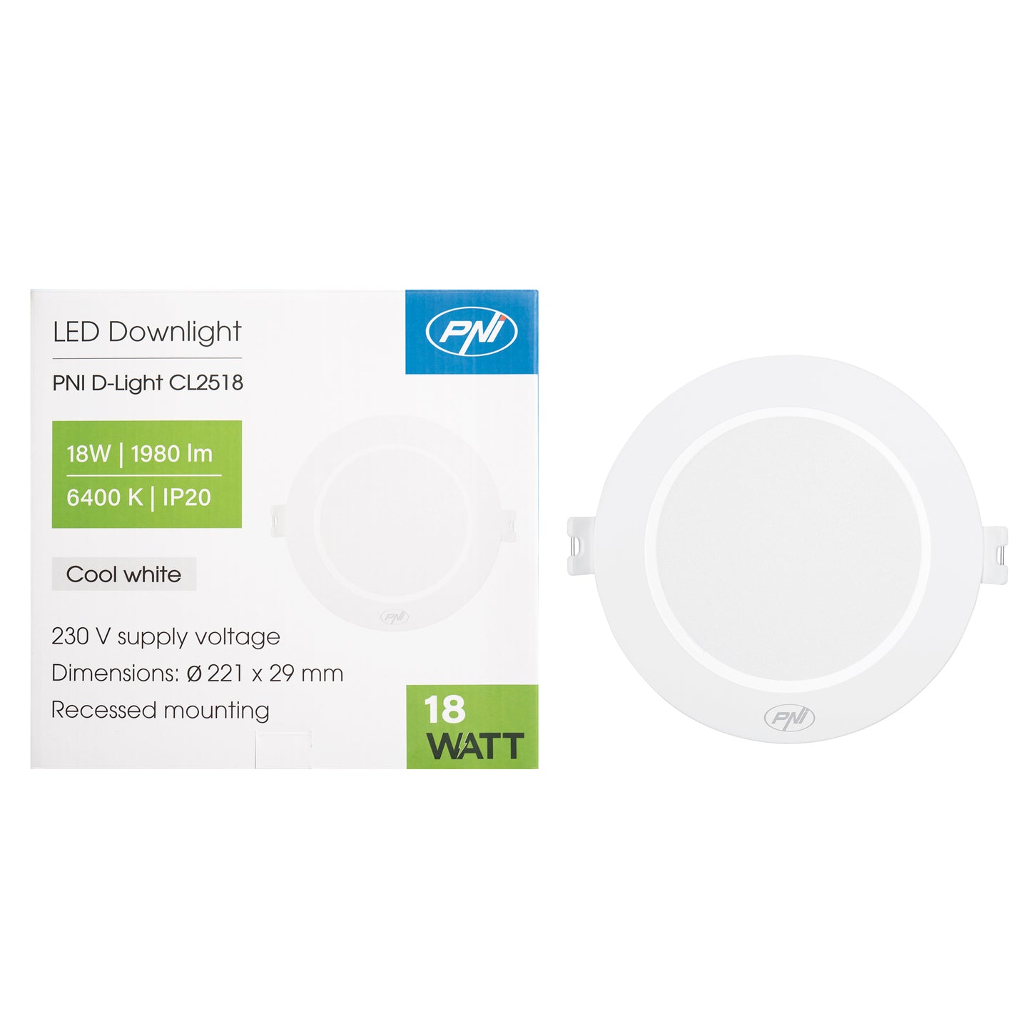 Spot LED PNI D-Light CL2518 18W, incastrabil, rotund 22 cm, 6400K, alimentare 230V, 1980 lm, alb rece